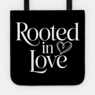 Rooted In Love Family Gift Tote