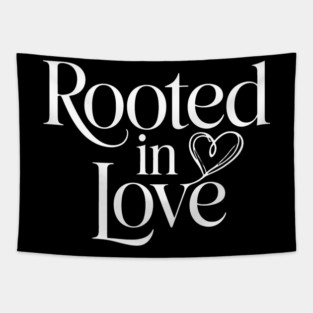 Rooted In Love Family Gift Tapestry