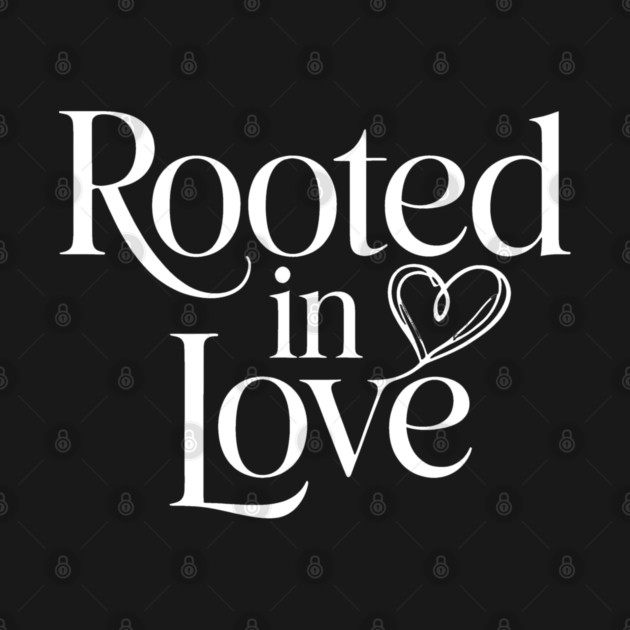 Rooted In Love Family Gift by Emmanuel's Store 4