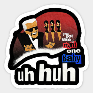 Pepsi - You Got The Right One Baby - Uh Huh Magnet