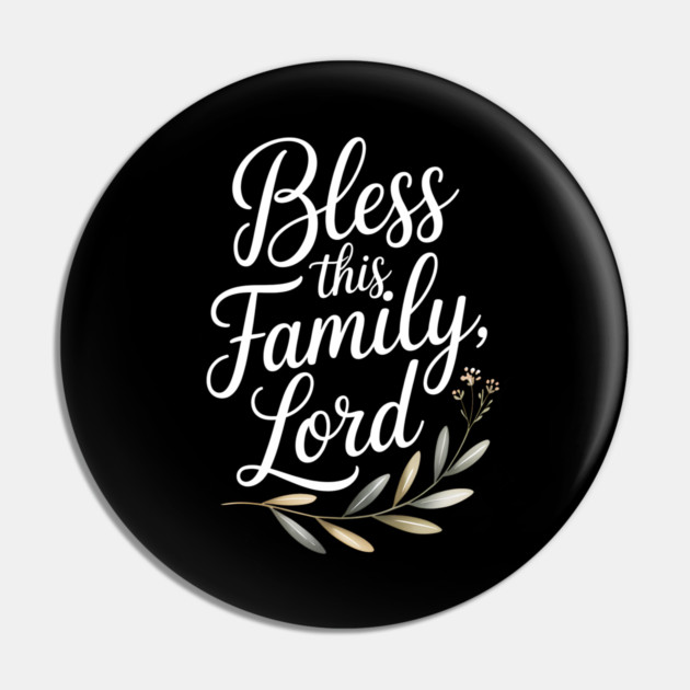 Bless This Family Lord Family Gift Pin by Emmanuel's Store 4