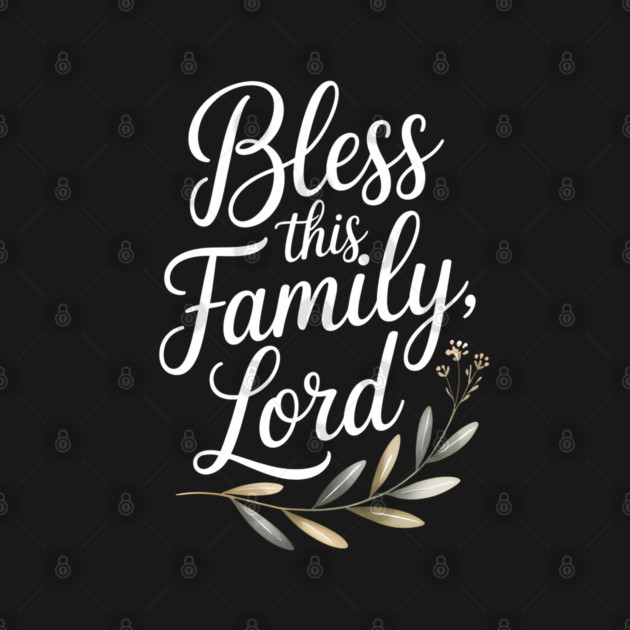 Bless This Family Lord Family Gift by Emmanuel's Store 4