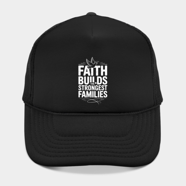 Faith Builds The Strongest Families Family Gift by Emmanuel's Store 4