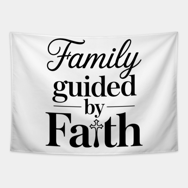 Family Guided By Faith Family Gift Tapestry by Emmanuel's Store 4