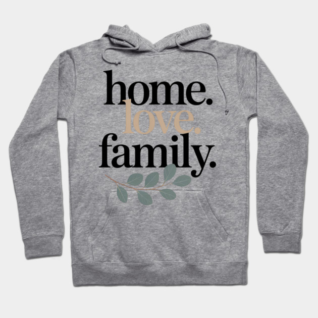 Home Family Love Family Gift Hoodie by Emmanuel's Store 4