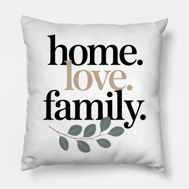 Home Family Love Family Gift Pillow by Emmanuel's Store 4