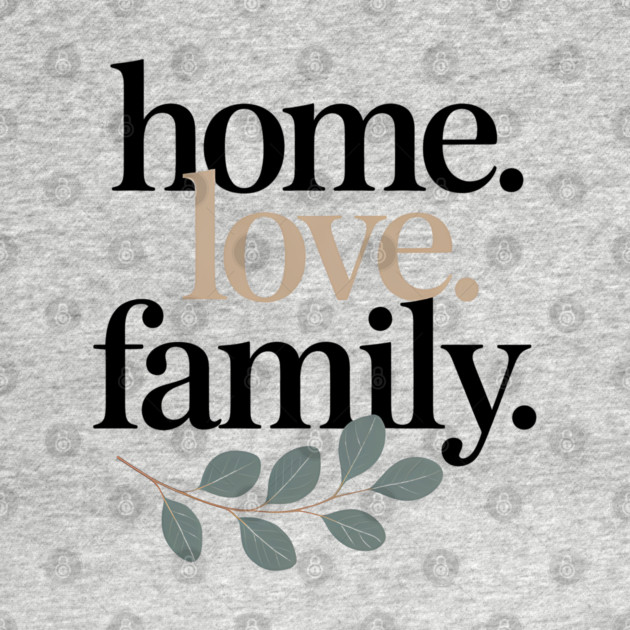 Home Family Love Family Gift by Emmanuel's Store 4