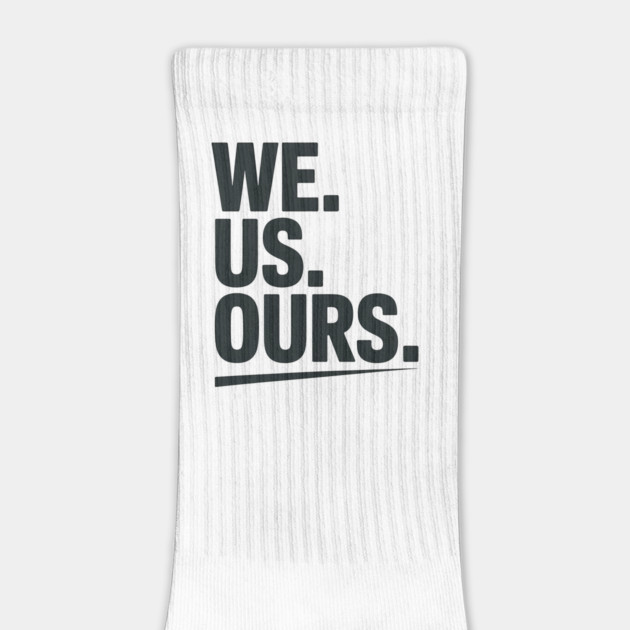 We. Us. Ours. Family Gift by Emmanuel's Store 4