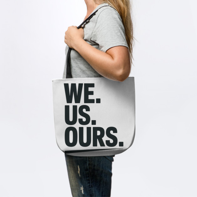 We. Us. Ours. Family Gift by Emmanuel's Store 4