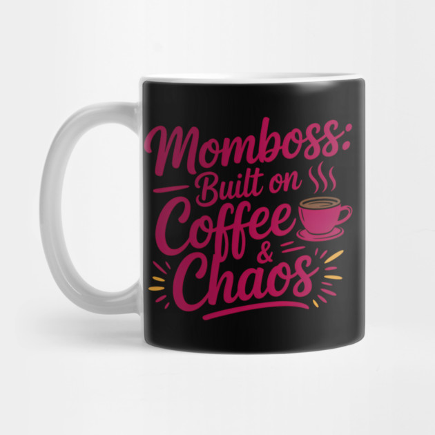 Momboss: Built On Coffee & Chaos Family Gift by Emmanuel's Store 4