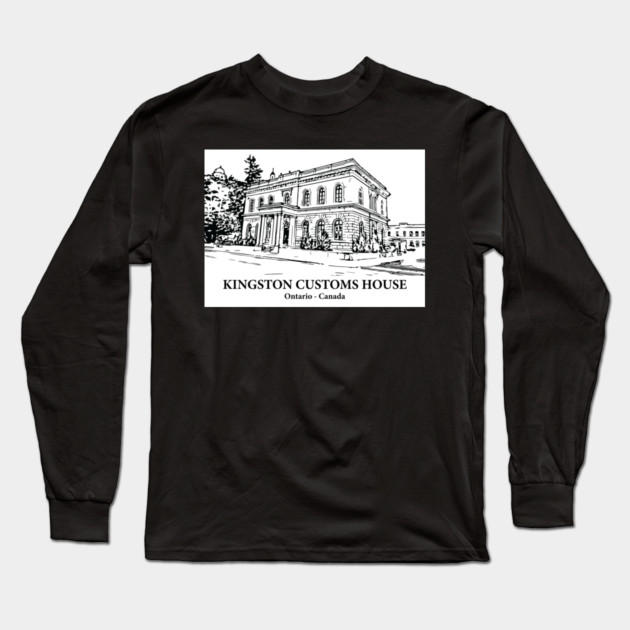 Kingston Customs House - Ontario Long Sleeve T-Shirt by Lakeric
