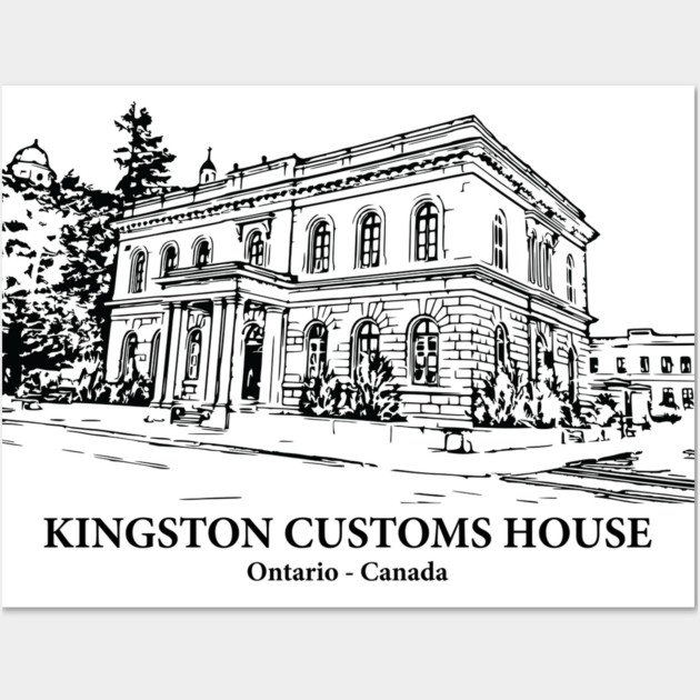 Kingston Customs House - Ontario Wall Art by Lakeric