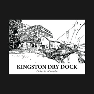 Kingston Dry Dock - Ontario T-Shirt