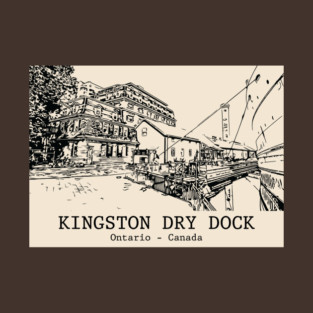 Kingston Dry Dock - Ontario T-Shirt