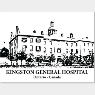 Kingston General Hospital - Ontario Posters and Art