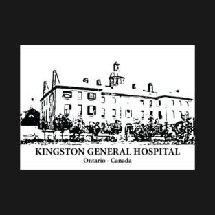Kingston General Hospital - Ontario T-Shirt