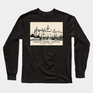 Kingston General Hospital - Ontario Long Sleeve T-Shirt