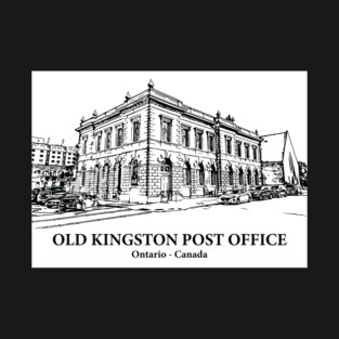 Old Kingston Post Office - Ontario T-Shirt