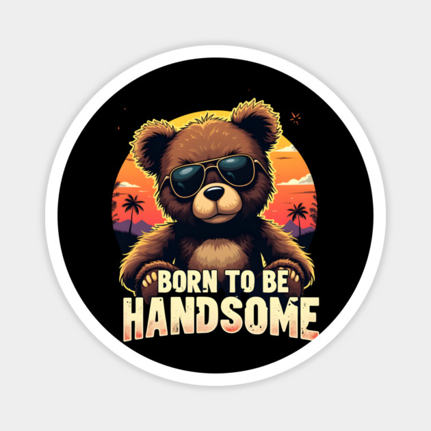 Born to Be Handsome – Cool Bear with Sunglasses Magnet by Wael's Store 2