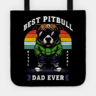 Best Pitbull Dad Ever – Cool Dog in Hoodie Tote