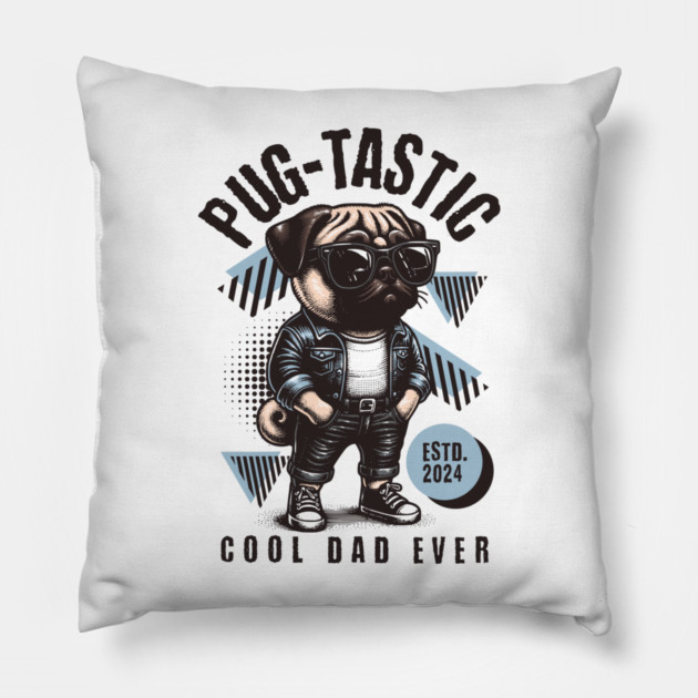 Pug-Tastic – Cool Dad Ever Pillow by Wael's Store 2
