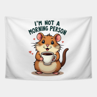I’m Not a Morning Person – Cute Hamster with Coffee Tapestry