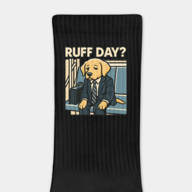 Ruff Day? – Funny Dog in a Suit by Wael's Store 2