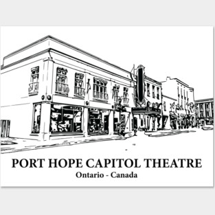 Port Hope Capitol Theatre - Ontario Posters and Art