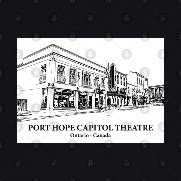 Port Hope Capitol Theatre - Ontario by Lakeric