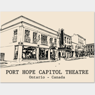 Port Hope Capitol Theatre - Ontario Posters and Art