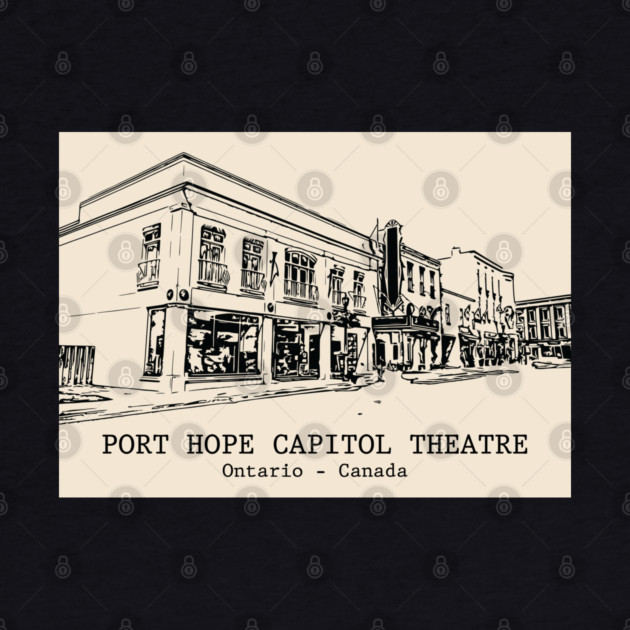 Port Hope Capitol Theatre - Ontario by Lakeric