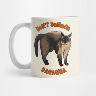DoN'T SuMmOn BAGAGWA Mug Mug