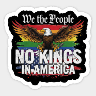 No Kings In America - We The People Patriotic Pride Sticker