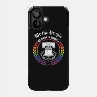 No-Kings-In-America-We-The-People-Patriotic-Pride Phone Case
