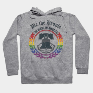 Liberty Bell No Kings In America - We The People Patriotic Pride Design Hoodie