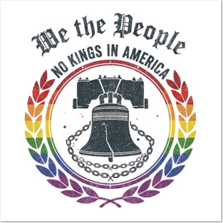 Liberty Bell No Kings In America - We The People Patriotic Pride Design Posters and Art