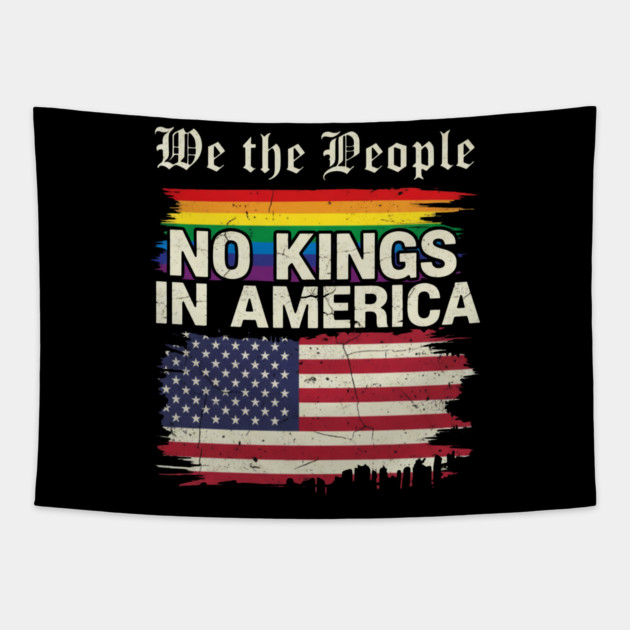 We The People No Kings Tapestry by ArtistTee ⭐⭐⭐⭐⭐
