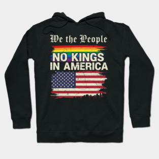 We The People No Kings Hoodie