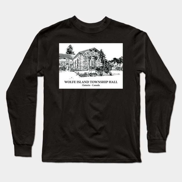 Wolfe Island Township Hall - Ontario Long Sleeve T-Shirt by Lakeric