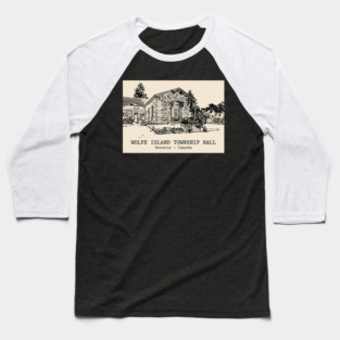 Wolfe Island Township Hall - Ontario Baseball T-Shirt