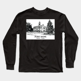 Port Hope - Ontario Long Sleeve T-Shirt
