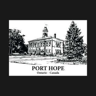 Port Hope - Ontario T-Shirt