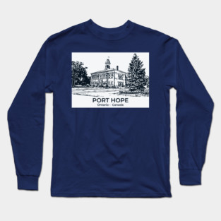 Port Hope - Ontario Long Sleeve T-Shirt