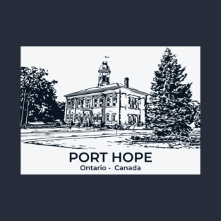 Port Hope - Ontario T-Shirt