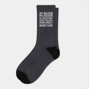 No Racism More Mercy Socks