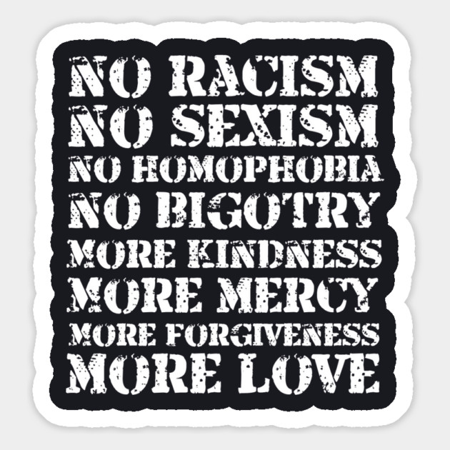 No Racism More Mercy Magnet by Charles's Store 8