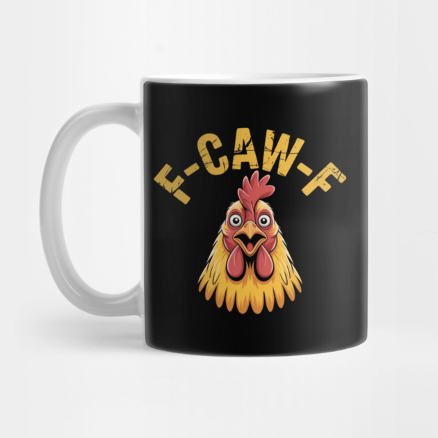 F-Caw-F by Creatifly Graphic Tees