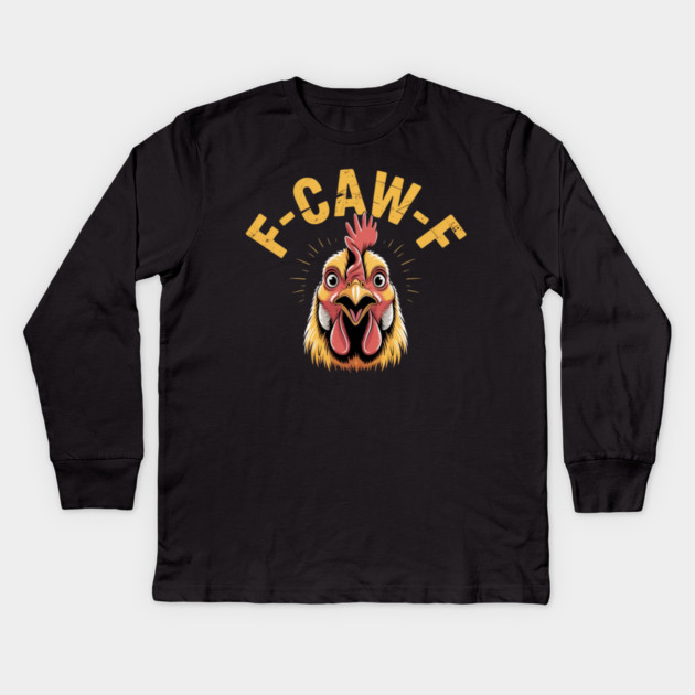 F-Caw-F Kids Long Sleeve T-Shirt by Creatifly Graphic Tees