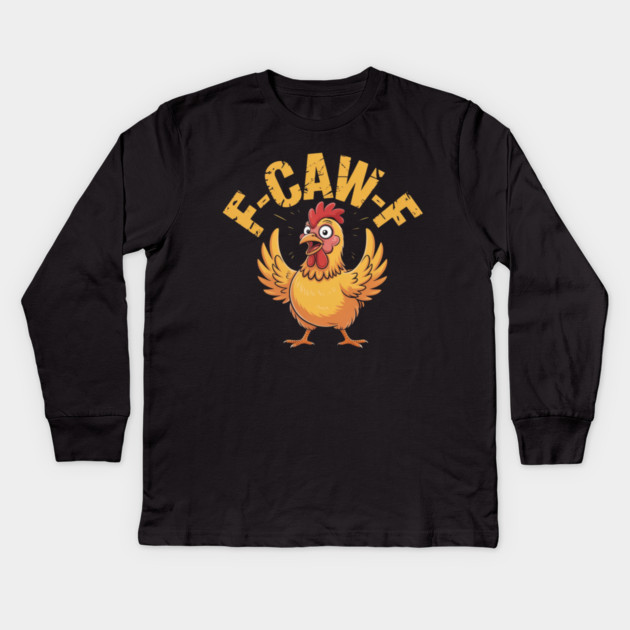 F-Caw-F Kids Long Sleeve T-Shirt by Creatifly Graphic Tees