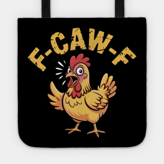 F-Caw-F Tote by Creatifly Graphic Tees